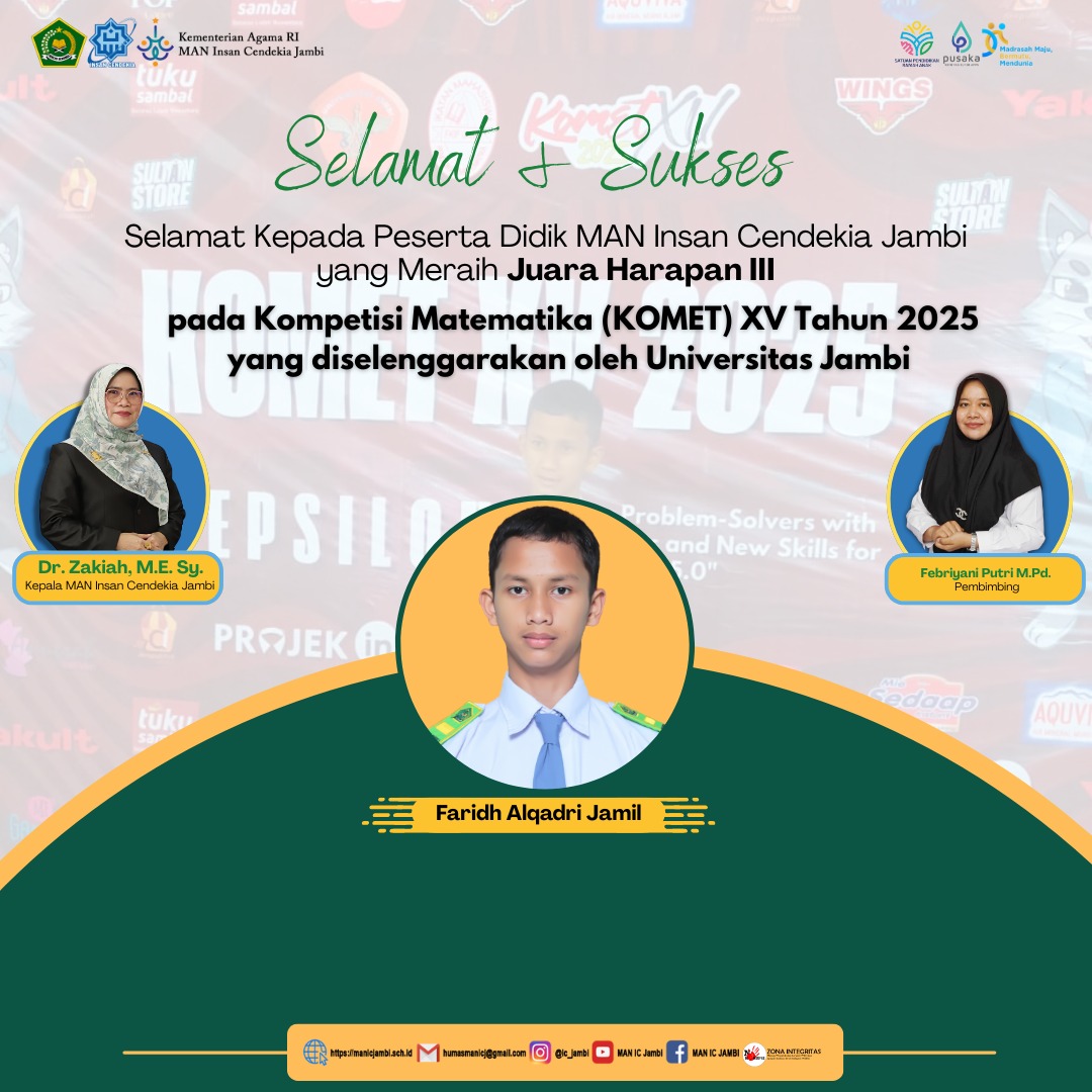 Prestasi Membanggakan, Faridh Alqodri Jamil Bawa Nama MAN IC Jambi di Kompetisi KOMET XV