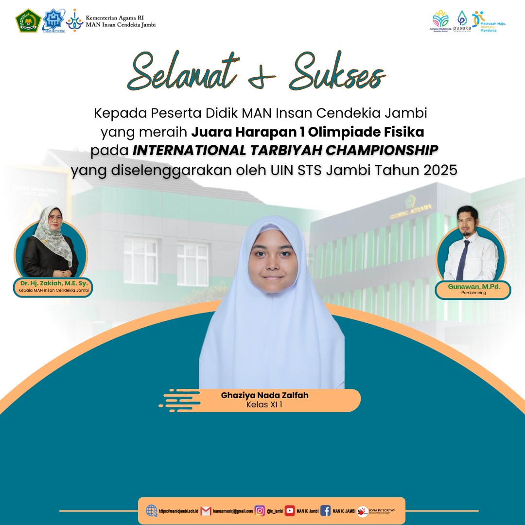 Siswa MAN IC Jambi Raih Juara Harapan 1 Olimpiade Fisika di International Tarbiyah Championship 2025